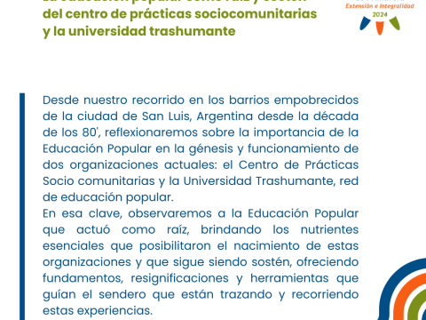 La educacin popular como raz y sostn del centro de prcticas sociocomunitarias y la universidad trashumante_2